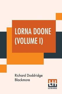 Front cover_Lorna Doone (volume I)