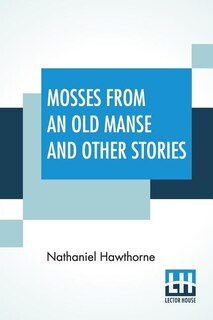 Front cover_Mosses From An Old Manse And Other Stories