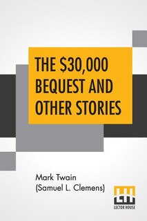Front cover_The $30,000 Bequest And Other Stories