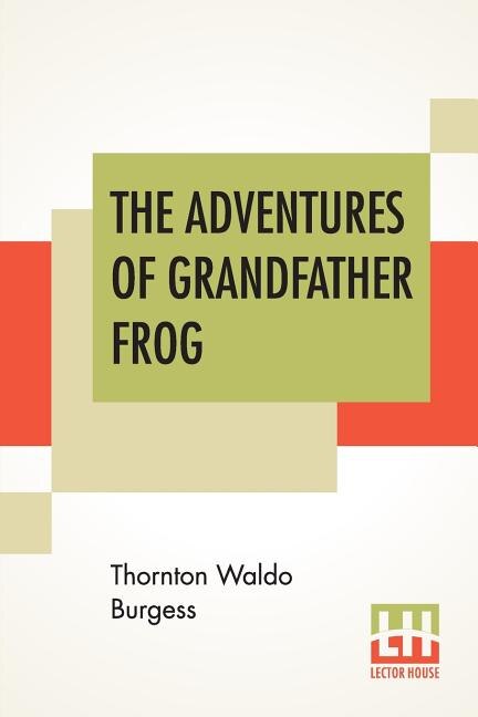 Front cover_The Adventures Of Grandfather Frog