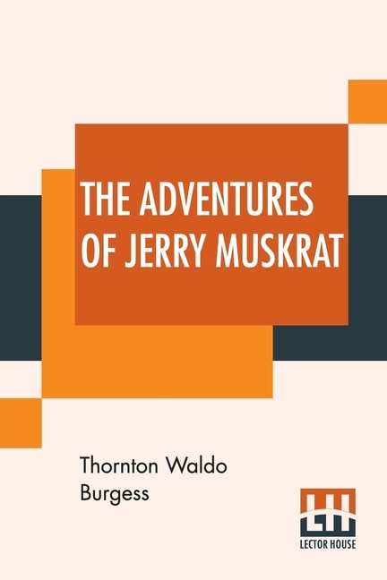 Front cover_The Adventures Of Jerry Muskrat