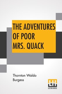The Adventures Of Poor Mrs. Quack: The Bedtime Story-books