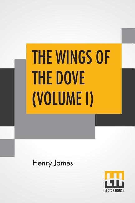 Couverture_The Wings Of The Dove (Volume I)