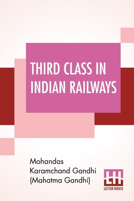 Front cover_Third Class In Indian Railways