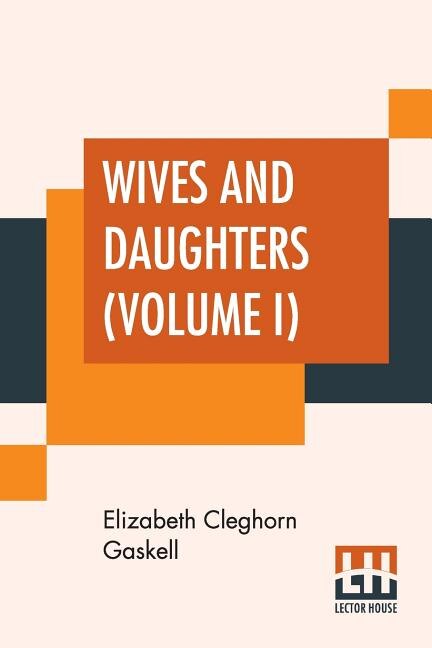 Front cover_Wives And Daughters (volume I)