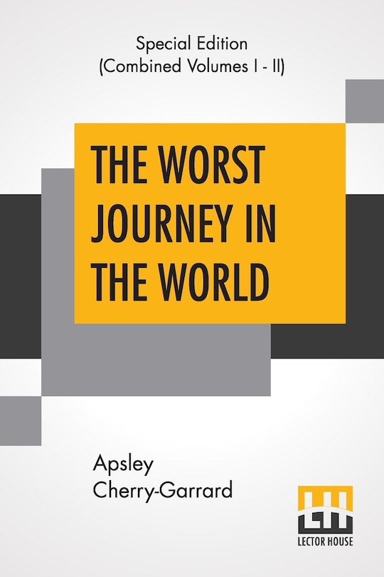 Front cover_The Worst Journey In The World (complete)