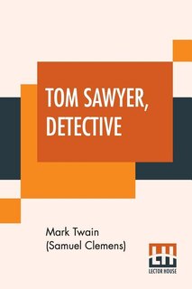 Front cover_Tom Sawyer, Detective
