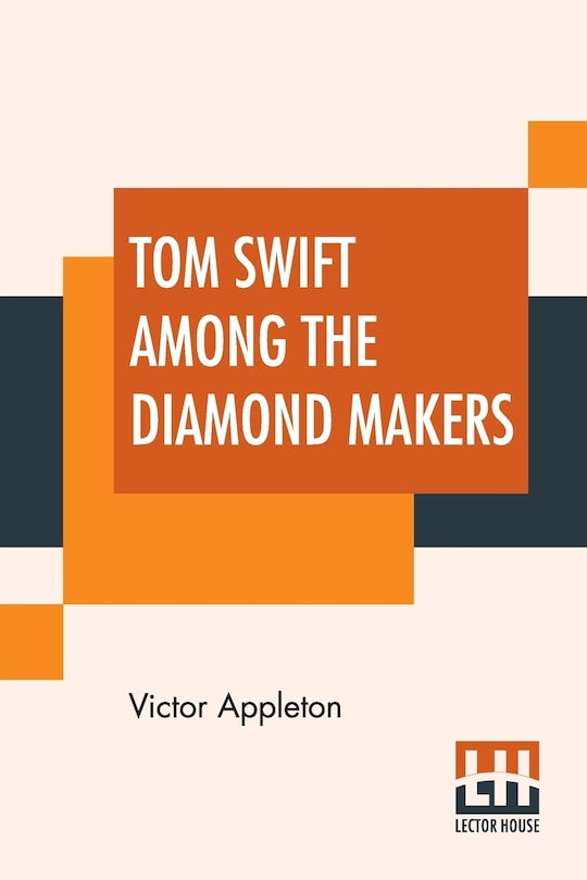 Couverture_Tom Swift Among The Diamond Makers