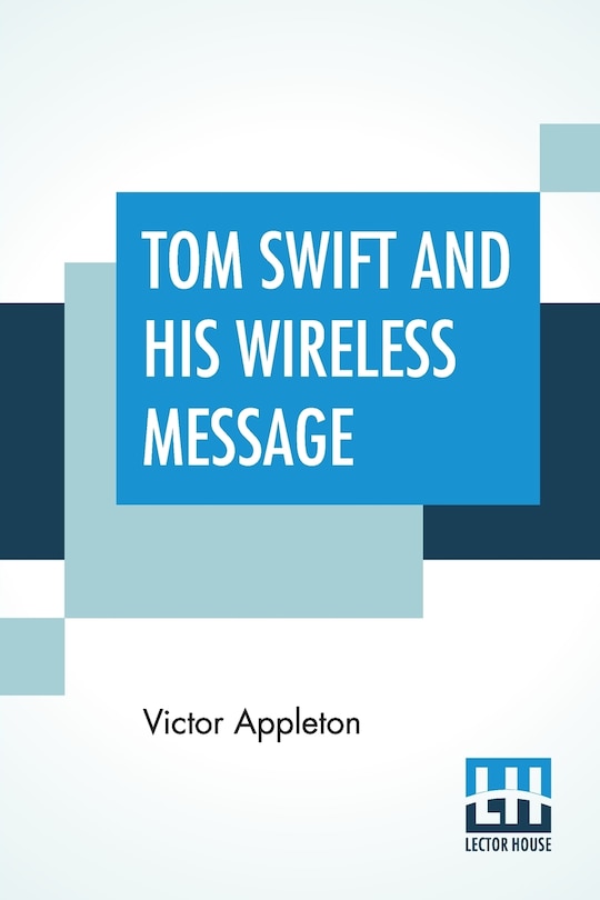 Front cover_Tom Swift And His Wireless Message