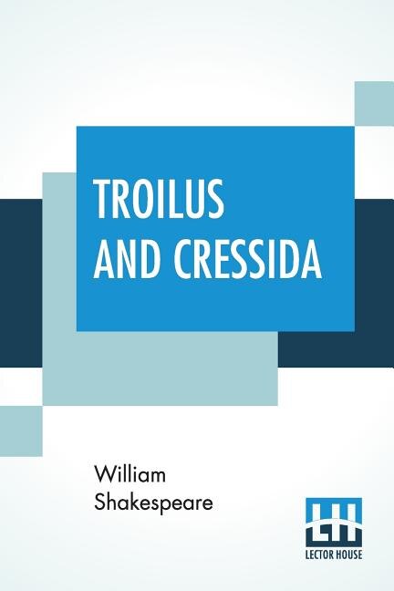 Troilus And Cressida