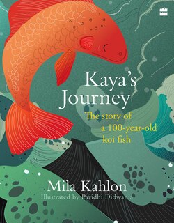 Front cover_Kaya's Journey: The Story of a 100-Year-Old Koi Fish