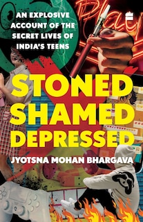 Front cover_Stoned, Shamed, Depressed