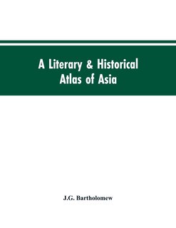 Front cover_A literary & historical atlas of Asia