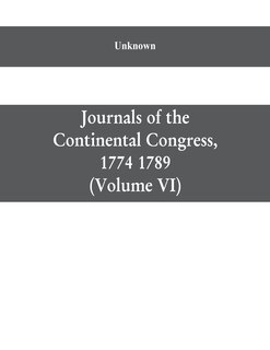 Front cover_Journals of the Continental Congress, 1774 1789