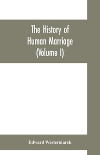 Couverture_The history of human marriage (Volume I)