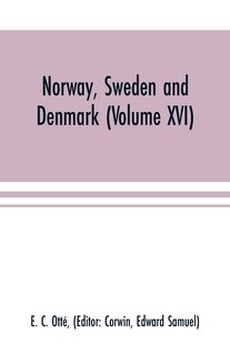 Front cover_Norway, Sweden and Denmark (Volume XVI)