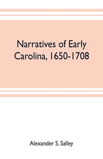 Front cover_Narratives of early Carolina, 1650-1708