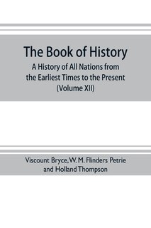 Couverture_The book of history. A history of all nations from the earliest times to the present, with over 8,000 illustrations (Volume XII) Europe in the Nineteenth Century
