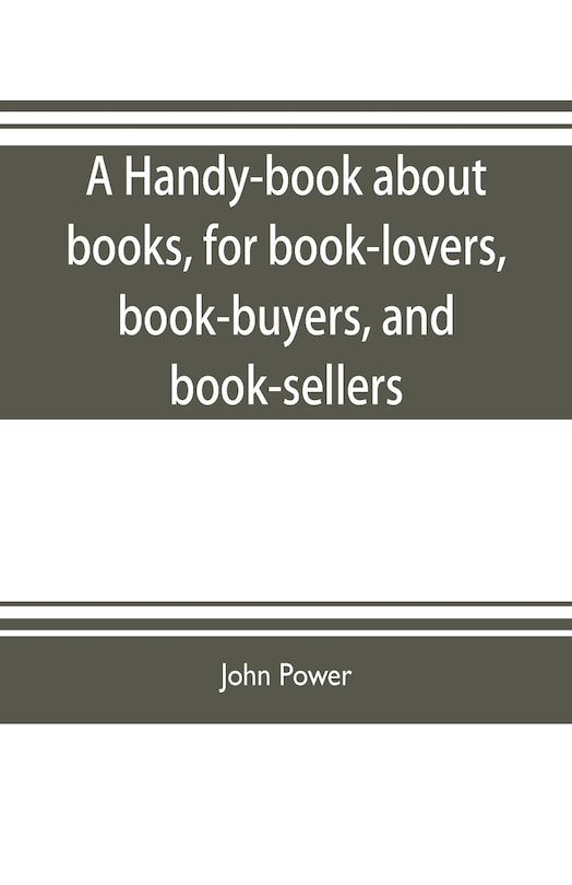 Couverture_A handy-book about books, for book-lovers, book-buyers, and book-sellers