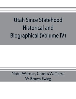 Couverture_Utah since statehood, historical and biographical (Volume IV)