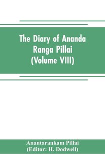 Front cover_The diary of Ananda Ranga Pillai (Volume VIII)