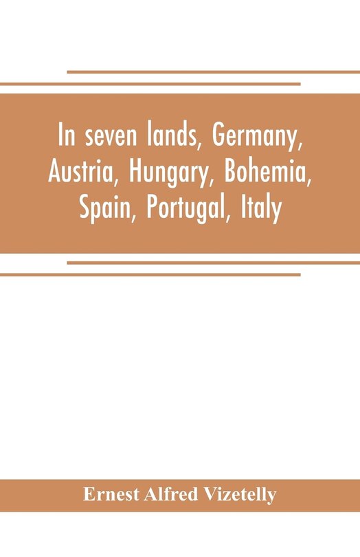 Couverture_In seven lands, Germany, Austria, Hungary, Bohemia, Spain, Portugal, Italy