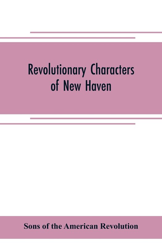Couverture_Revolutionary characters of New Haven