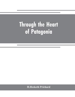 Front cover_Through the heart of Patagonia