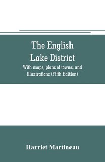 Couverture_The English lake district. With maps, plans of towns, and illustrations (Fifth Edition)