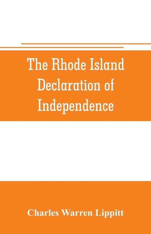 Front cover_The Rhode Island declaration of independence