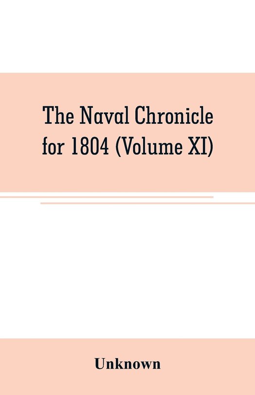 Front cover_The Naval chronicle for 1804 (Volume XI)