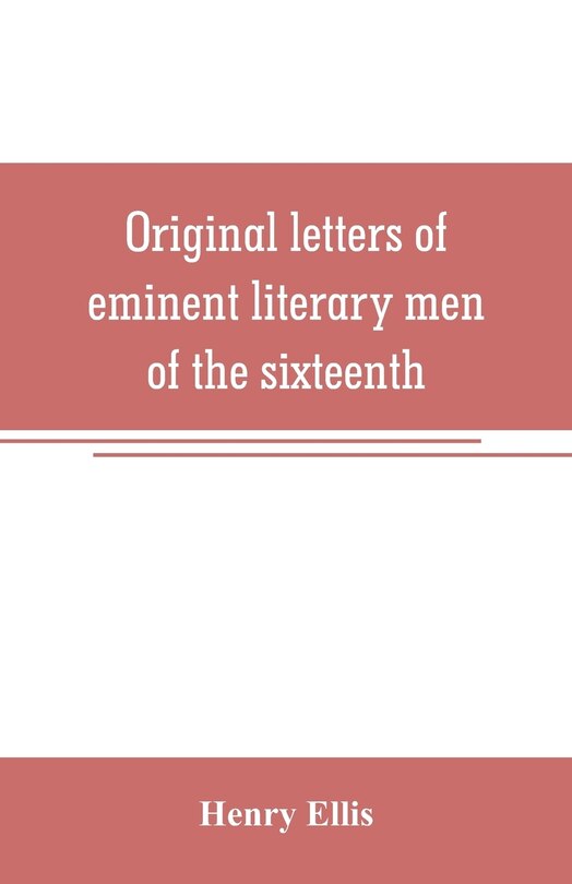Front cover_Original letters of eminent literary men of the sixteenth, seventeenth, and eighteenth centuries