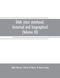 Couverture_Utah since statehood, historical and biographical (Volume III)