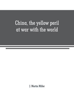 Front cover_China, the yellow peril at war with the world
