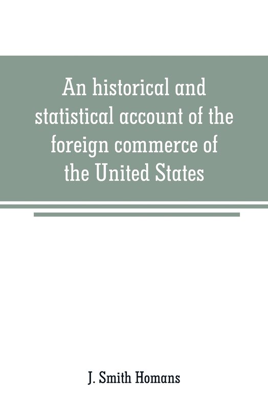 Front cover_An historical and statistical account of the foreign commerce of the United States