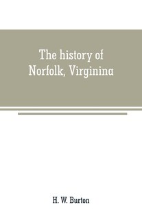 Front cover_The history of Norfolk, Virginina