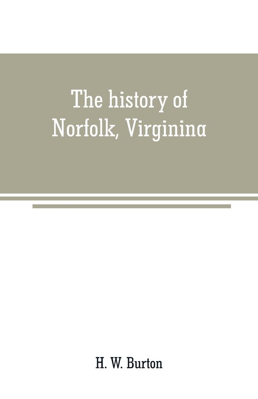 Front cover_The history of Norfolk, Virginina