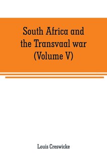 Front cover_South Africa and the Transvaal war (Volume V)