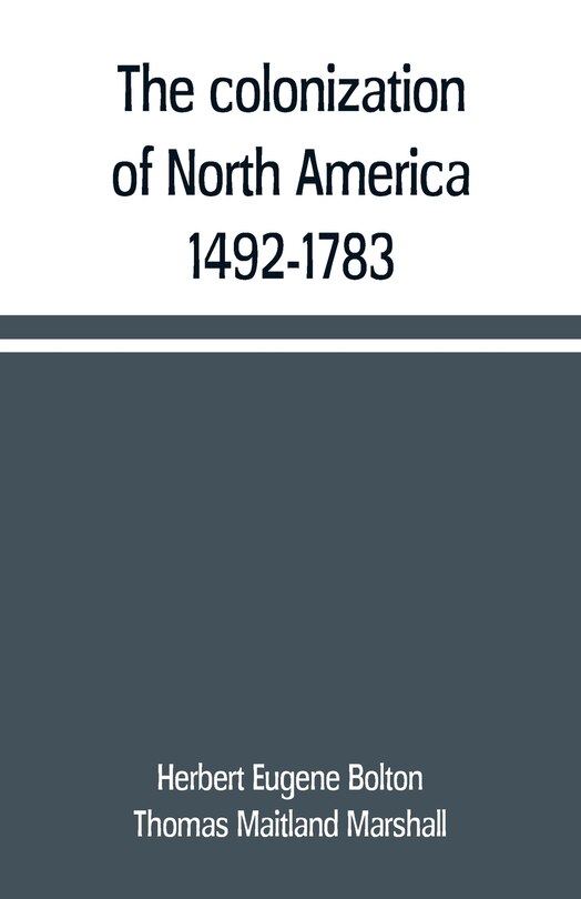 Front cover_The colonization of North America, 1492-1783