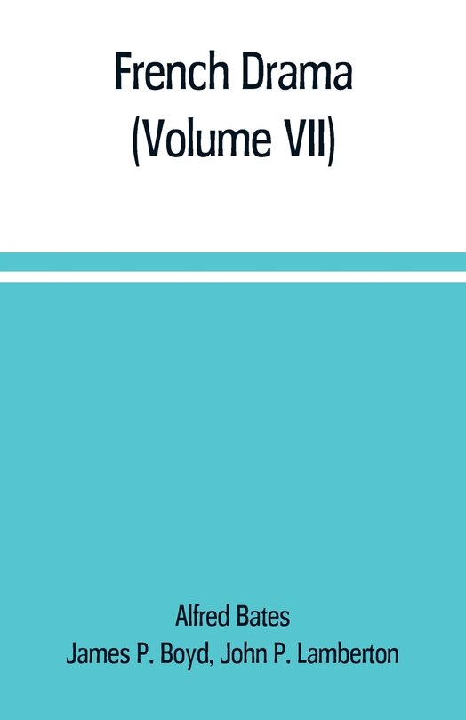 Front cover_French Drama (Volume VII)
