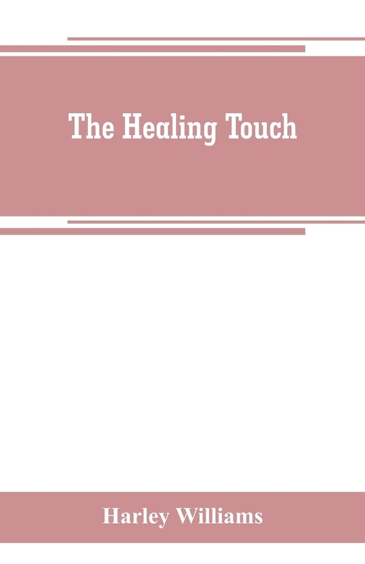 Front cover_The healing touch