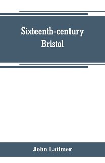 Couverture_Sixteenth-century Bristol