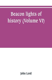 Front cover_Beacon lights of history (Volume VI)
