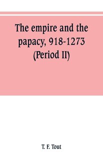 Front cover_The empire and the papacy, 918-1273 (Period II)