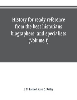 Front cover_History for ready reference, from the best historians, biographers, and specialists