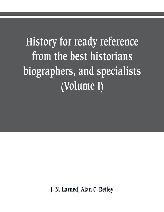 Front cover_History for ready reference, from the best historians, biographers, and specialists