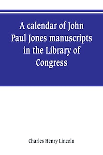 Couverture_A calendar of John Paul Jones manuscripts in the Library of Congress