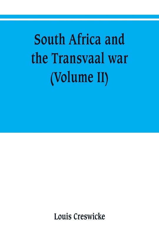 Couverture_South Africa and the Transvaal war (Volume II)