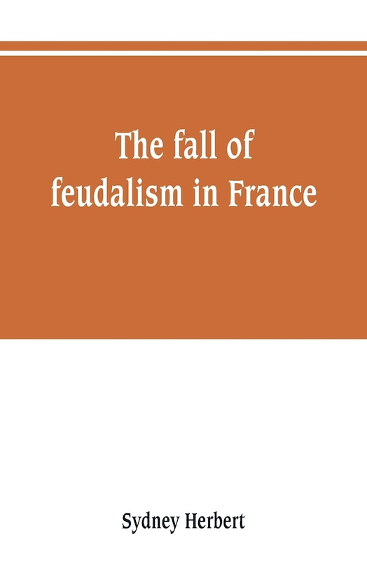 Front cover_The fall of feudalism in France