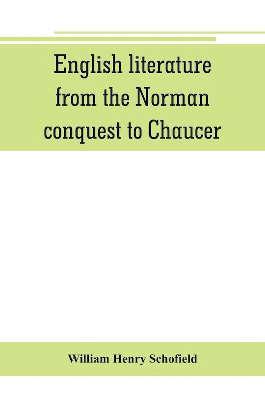 Front cover_English Literature, From The Norman Conquest To Chaucer